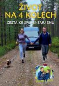 Grada ivot na 4 kolech - Cesta ke splnnmu snu