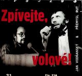 Galen Zpvejte, volov!