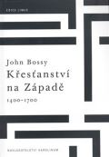 Karolinum Křesťanství na Západě 1400-1700