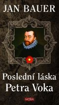 MOBA Poslední láska Petra Voka