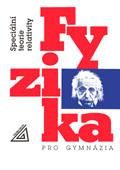 Prometheus Fyzika pro gymnázia - Speciální teorie relativity