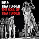 Turner Ike & Tina Soul Of Tina Turner