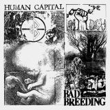 Bad Breeding Human Capital