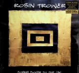 Trower Robin Coming Closer To The Day