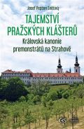 Snětivý Josef "Pepson" Tajemství pražských klášterů