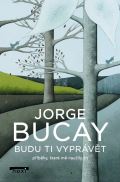 Noxi Budu ti vyprávět příběhy, které mě naučily žít