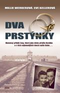 Víkend Dva prstýnky - Skutečný příběh ženy, která jako dívka přežila Osvětim a v těch nejtemnějších dnech n