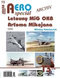 Jakab AEROspeciál 13 - Letouny MiG OKB Arťoma Mikojana 2. část