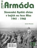 Jakab Armda 13 - Slovensk Rychl divize v bojch na ece Mius 1941-1942