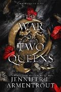 Armentrout Jennifer L. The War of Two Queens (Blood and Ash 4)