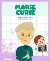 Blackburn Víctor Lloret Marie Curie - Vědkyně, která získala dvě Nobelovy ceny