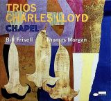 Lloyd Charles Trios: Chapel (Live From Elizabeth Huth Coates Chapel, Southwest School of Art / 2018)