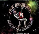 Derringer Rick Rock & Roll Hoochie Koo
