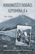 Víkend Krkonošští rodáci vzpomínají 4 - Dramatické příběhy z válečných i poválečných let