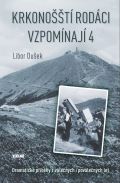 Vkend Krkonot rodci vzpomnaj 4 - Dramatick pbhy z vlench i povlench let