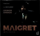 Simenon Georges Maigret - Je tu Felicie