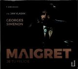 Simenon Georges Maigret - Je tu Felicie