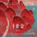 Řízek Tomáš Malý žlutý deštník / The Little Yellow Umbrella