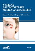 Triton Vybrané ošetřovatelské modely a týrané dítě
