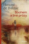 de Balzac Honoré Sbohem a jiné prózy