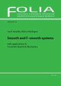 Masarykova univerzita Brno Smooth and F-smooth systems with applications to Covariant Quantum Mechanics