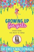 Scholastic Growing Up for Girls: Everything You Need to Know