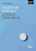 Nakladatelství Leges Ozdravné postupy a řešení krize bank