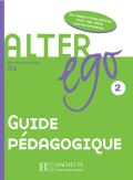 Berthet Annie Alter Ego 2 A2 Guide pédagogique