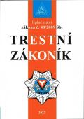 Armex Publishing Trestní zákoník č. 40/2009 Sb