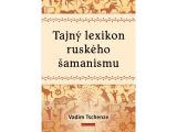 Tschenze Vadim Tajn lexikon ruskho amanismu