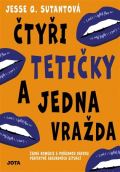 Jota Čtyři tetičky a jedna vražda