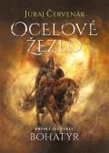 Argo Bohatýr I - Ocelové žezlo
