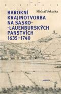Academia Barokn krajinotvorba na sasko-lauenburskch panstvch 1635-1740