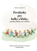 Bémová Simona Povídánky pro holky a kluky, maminky, babičky, táty či dědečky