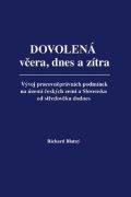 BLATNÝ Dovolená včera, dnes a zítra