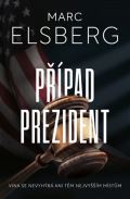 Elsberg Marc Případ prezident