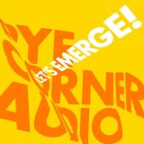 Pye Corner Audio Let's Emerge!