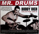 Rich Buddy Mr. Drums - The Buddy Rich Collection 1946-1955