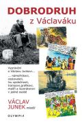 Olympia Dobrodruh z Václaváku