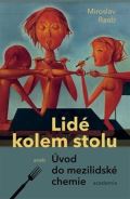 Academia Lidé kolem stolu aneb Úvod do mezilidské chemie