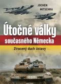 Naše vojsko Útočné války současného Německa