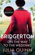 Quinnová Julia Bridgerton - On the Way to the Wedding