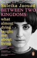 Penguin Books Between Two Kingdoms: A Memoir of a Life Interrupted