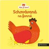 Svojtka & Co. Schovávaná na farmě