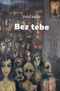 Dybbuk Bez tebe