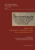 Historický ústav AV ČR, v.v.i. Regesty textů dochovaných v rukopisných svazcích Acta Unitatis Fratrum I-IV