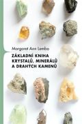 Via Základní kniha krystalů, minerálů a drahých kamenů