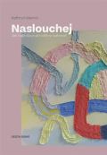 Cesta domů Naslouchej