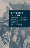 Host Literární slovník severovýchodní Moravy a českého Slezska 1918-2018