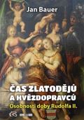 Bauer Jan Čas zlatodějů a hvězdopravců